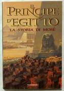 Il principe d’Egitto. La storia di Mosè di G. Zoboli; 1°Ed.Arnoldo Mondadori, novembre 1998 nuovo 