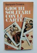 Giochi solitari con le carte di Giampaolo Dossena Club degli Editori,1979 perfetto 