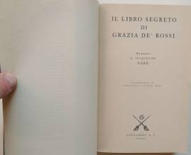 Il libro segreto di Grazia de’ Rossi di Jacqueline Park 1°Ed.Longanesi & C.1998