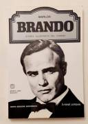 Marlon Brando, storia illustrata del cinema di René Jordan Editore: Milano Libri Edizioni, 1983