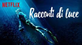 Racconti di Luce - Stagioni 1 e 2 - Programma TV Netflix