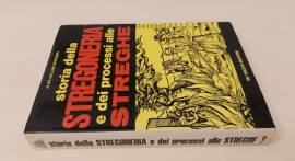 Storia della stregoneria e dei processi alle streghe di Alida Gollino Bontempi Ed: De Vecchi, 1972