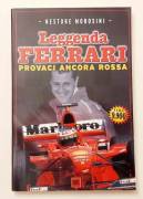 Leggenda Ferrari provaci ancora di Nestore Morosini 1°Ed. RCS libri licenza Superbur, 1999 come nuov