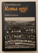 Roma oggi di Leonardo Benevolo Ed.Laterza, Bari, settembre 1977 perfetto 