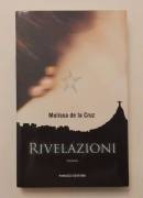 Rivelazioni di Melissa De la Cruz 1°Edizione Fanucci, 2010 come nuovo 