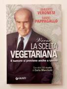 Verso la scelta vegetariana.Il tumore si previene anche a tavola di Umberto Veronesi/Mario Pappagall