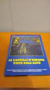 Le capitali d'Europa viste dall'alto