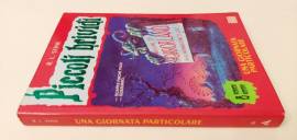 Piccoli Brividi: Una giornata particolare n.16 di R.L.Stine 2°Ed.Arnoldo Mondadori, settembre 1997