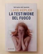 La testimone del fuoco di Lars Kepler Ed.Longanesi, 2012 come nuovo 