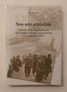 Non solo armistizio. Autunno  1943 di Gino Bambara Ed.Vannini, febbraio 2003 come nuovo