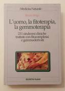 L'Uomo, la fitoterapia, la gemmoterapia di Bruno Brigo Ed.Tecniche nuove, 2000