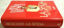 La sfida. Dal patto alla crisi e oltre di Bruno Vespa Editore: Mondadori, giugno 1997 nuovo