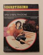 Spia d'infiltrazione di Whit Masterson Ed.Arnoldo Mondadori, novembre 1973