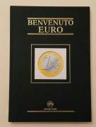 Benvenuto Euro - Welcome Euro Edizioni Pendagron per Sitrade Italia S.p.A., 2001