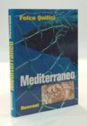 Mediterraneo di Folco Quilici  1°Ed.Rusconi Libri, Milano, aprile  1980