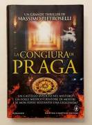 La congiura di Praga di Massimo Pietroselli 1°Ed.Newton Compton, novembre 2013