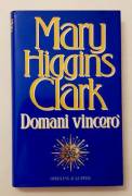 Domani vincerò di Mary Higgins Clark Ed.Sperling & Kupfer, 1995 come nuovo 