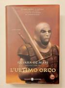 L'ultimo Orco di Silvana De Mari Ed.Salani Editore, 2005 come nuovo 