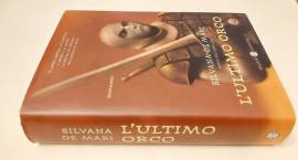 L'ultimo Orco di Silvana De Mari Ed.Salani Editore, 2005 come nuovo 