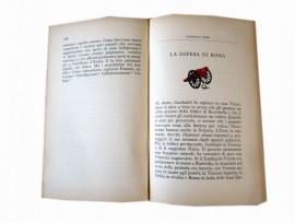 Garibaldi di Indro Montanelli e Marco Nozza; Ed.Rizzoli, Milano novembre 1963 perfetto 