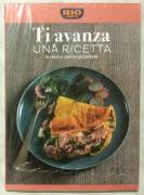 Ti avanza una ricetta. In cucina contro gli sprechi Ed.Rio mare, 2015 nuovo con cellophane 