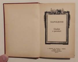 NAPOLEONE GIUDIZI E PENSIERI I GRANDI DI TUTTI I TEMPI ED.ARNOLDO MONDADORI, 1965