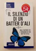 Il silenzio di un batter d'ali di Sara Tessa 1°Ed.Newton Compton Editori, giugno 2015 come nuovo 