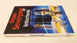 Interismi. Il piacere di essere neroazzurri di Beppe Severgnini Ed.Rizzoli, 2002 nuovo