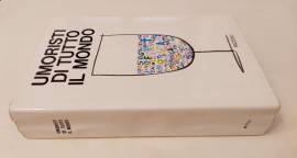 Umoristi di tutto il mondo di Giambattista Vicari 2°Ed.Rizzoli, Milano settembre 1963