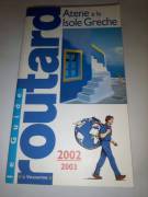 Guida Routard ATENE E LE ISOLE GRECHE 2002/2003