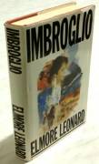 Imbroglio di Elmore Leonard Editore: Sperling & Kupfer, 1988 perfetto 