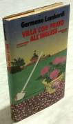 Villa con prato all'Inglese di Germano Lombardi 1°Ed.Rizzoli, ottobre 1977 