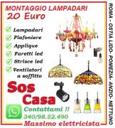 Montaggio lampadario Roma casilina 20 euro