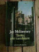 Jay McInerney - Tanto per cambiare