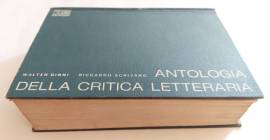 Antologia della critica letteraria di Walter Binni e Riccardo Scrivano Ed. Giuseppe Principato,1967