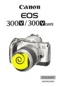 CANON EOS 300 - 300 V - 300 X  - LIBRETTO MANUALE ISTRUZIONI FOTOCAMERA 