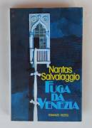 Fuga da Venezia di Nantas Salvalaggio 1°Ed.Rizzoli, settembre 1986 ottime condizioni 