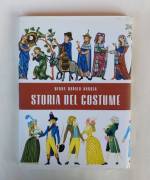 Storia del costume di Henny Harald Hansen Ed.Marietti, ottobre 1988