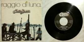 MATIA BAZAR "RAGGIO DI LUNA" ,"PERÒ CHE BELLO"disco 45 giri Ariston 1979