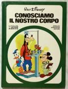 Conosciamo il nostro corpo Ed.Arnoldo Mondadori, ottobre  1978 perfetto 