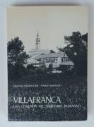 Villafranca.Una comunità nel territorio Padovano di Giuliana Prosdocimi e Angelo Simonato Ed.Bertonc