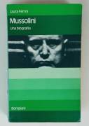 Mussolini: una biografia di Laura Fermi Ed.Bompiani, Milano 1974 ottime condizioni 