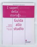 I saperi della storia 3.Guida allo studio di Alberto De Bernardi e Scipione Guarracino Ed.Mondadori,