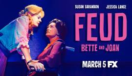 Feud - Bette & Joan - Capote vs. The Swans