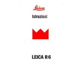 LEICA R3 R3 MOT R4 R4s R5 R6 LIBRETTO MANUALE ISTRUZIONI FOTOCAMERA EPOCA