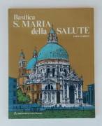 Basilica S.Maria della Salute di Antonio Niero Ardo Edizioni d'arte, Venezia novembre 1980