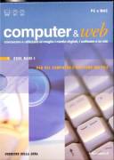 LIBRO + 2 CD - COMPUTER & WEB - ECDL BASE I - USO DEL COMPUTER E GESTIONE DEI FILE Ed.Corriere d