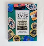 I Casinò del mondo.I Templi dell’azzardo da Montecarlo a Saigon Ralph Tegtmeier 1°Ed:Mondadori,1989