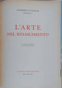 L'Arte Nel Rinascimento Collana: Conosci L'Italia Volume VI Ed.Touring Club Italiano, Milano 1962