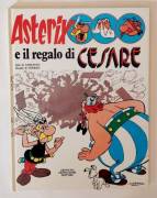 Asterix e il regalo di Cesare di Goscinny e Uderzo Ed. Arnoldo Mondadori, maggio 1978